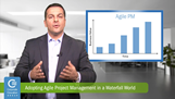 Agile PM in a Waterfall World, Michael Delis, CEG